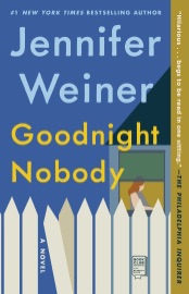 Goodnight Nobody - Jennifer Weiner