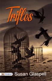 Trifles - Susan Glaspell