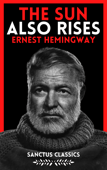 The Sun Also Rises - Ernest Hemingway