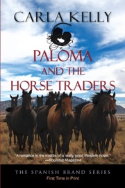 Paloma and the Horse Traders - Carla Kelly