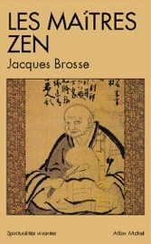 Les Maîtres zen Jacques Brosse