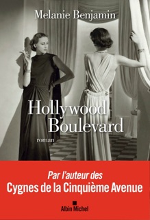 Hollywood Boulevard by Melanie Benjamin & Christel Gaillard-Paris