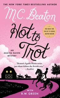 Hot to Trot by M.C. Beaton & R.W. Green