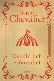 Oskuld och erfarenhet - Tracy Chevalier