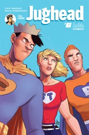 Jughead (2015-2017) #6 - Chip Zdarsky & Erica Henderson by  Chip Zdarsky & Erica Henderson PDF Download