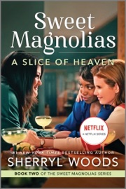 A Slice of Heaven - Sherryl Woods