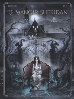 Le Manoir Sheridan - Tome 01 by Jacques Lamontagne & Ma Yi