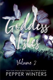 Goddess Isles Volume Two - Pepper Winters