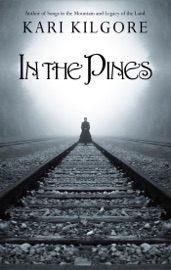 In the Pines - Kari Kilgore