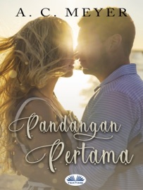 Pandangan Pertama - A. C. Meyer