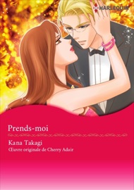 Prends-moi - Kana Takagi & Cherry Adair by  Kana Takagi & Cherry Adair PDF Download