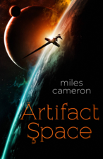 Artifact Space - Miles Cameron Cover Art