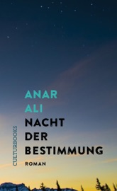 Nacht der Bestimmung - Anar Ali & Jan Karsten