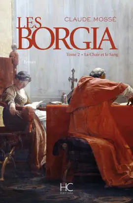 Read: Les Borgia tome 02- La Chair et le Book Sang