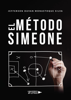 El método Simeone - Jefferson Duvan Monastoque Silva