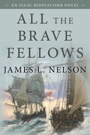 All the Brave Fellows - James L. Nelson