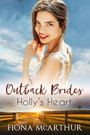 Holly's Heart - Fiona McArthur by  Fiona McArthur PDF Download