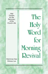 Vital Factors for the Recovery of the Church Life