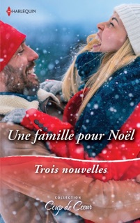 Une famille pour Noël by Carla Cassidy, Cathy McDavid & Marin Thomas