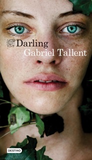 Darling by Gabriel Tallent