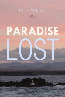 Paradise Lost by John Milton