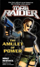 Lara Croft Tomb Raider: The Amulet of Power - Mike Resnick