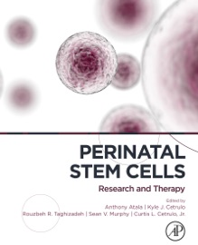 Perinatal Stem Cells - Anthony Atala, Kyle J. Cetrulo, Rouzbeh R. Taghizadeh, Curtis L Cetrulo & Sean Murphy