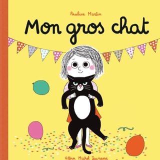 Mon gros chat by Pauline Martin