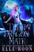 Their Dragon Mate - Elle Boon