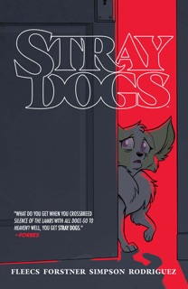 Stray Dogs by Tony Fleecs, Trish Forstner & Brad Simpson