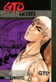 GTO: Great Teacher Onizuka volume 4 - Tôru Fujisawa