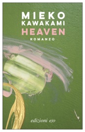Heaven - Mieko Kawakami