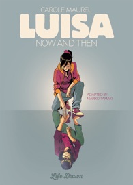 Luisa - Now and Then #1 - Carole Maurel & Mariko Tamaki