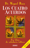 Los cuatro acuerdos - Don Miguel Ruiz