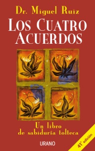 Los cuatro acuerdos Book Cover