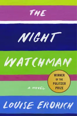 The Night Watchman by Louise Erdrich book