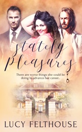 Stately Pleasures: A BDSM Menage (MFM) Romance Novel - Lucy Felthouse