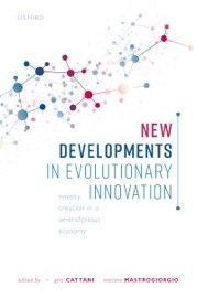 New Developments in Evolutionary Innovation - Gino Cattani & Mariano Mastrogiorgio