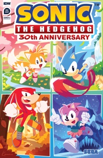 Sonic the Hedgehog 30th Anniversary Special by Ian Flynn, Gale Galligan, Justin McElroy, Travis McElroy, Griffin McElroy, Aaron Hammerstrom, Reggie Graham, Mauro Fosenca & Thomas Röthlisberger