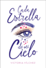 Cada estrella de mi cielo - Victoria Vílchez