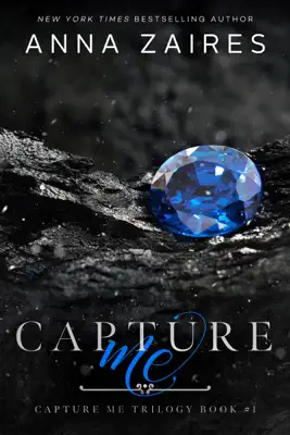 Capture Me by Anna Zaires book