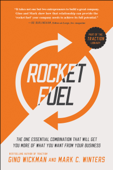 Rocket Fuel - Gino Wickman & Mark C. Winters