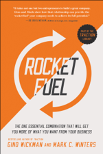 Rocket Fuel - Gino Wickman &amp; Mark C. Winters Cover Art
