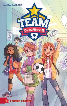 Read: La Team des Championnes - Tome 1 - Book Former l'équipe