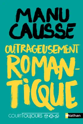 Read: Outrageusement romantique - Court Toujours Book