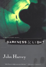 Darkness & Light - John Harvey