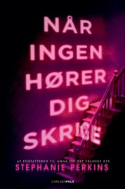 Når ingen hører dig skrige - Stephanie Perkins