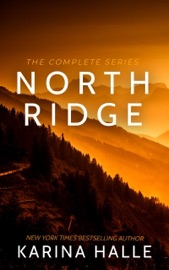 North Ridge Trilogy: Box Set - Karina Halle
