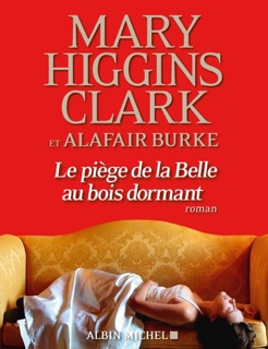 Le Piège de la Belle au bois dormant by Anne Damour, Mary Higgins Clark & Alafair Burke