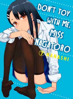 Don't Toy With Me, Miss Nagatoro volume 7 by Nanashi